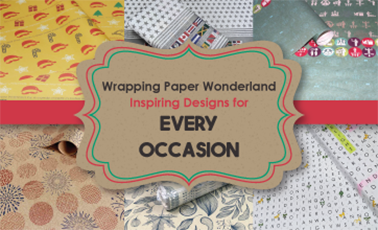 Wrapping Paper Wonderland – Inspiring Designs for Every Occasion